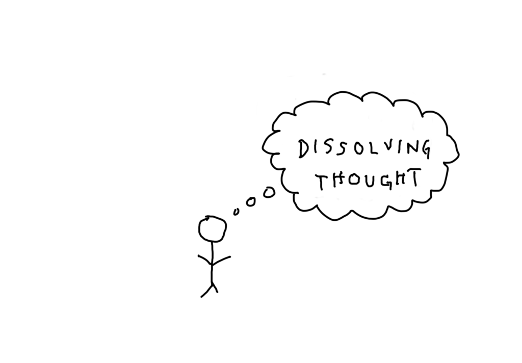 Dissolving Thought